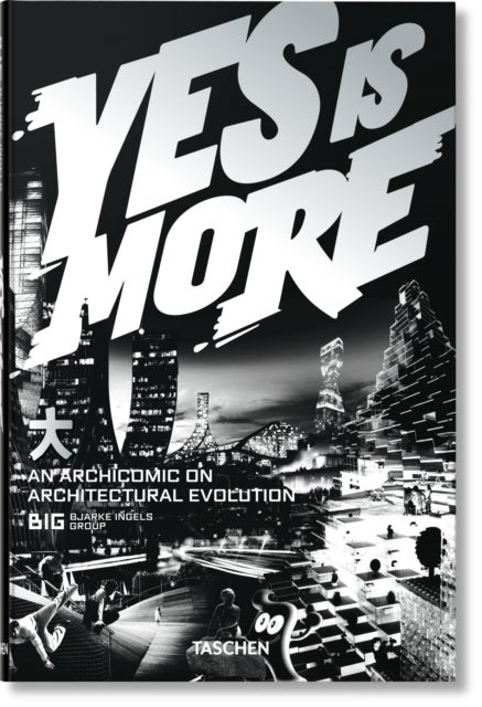 BIG. Yes is More. An Archicomic on Architectural Evolution - an archicomic on architectural evolution