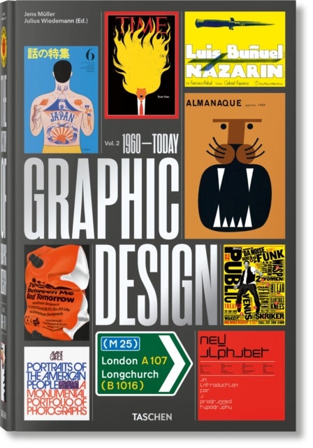 The History of Graphic Design. Vol. 2. 1960¿Today - Vol. 2. 1960–Today
