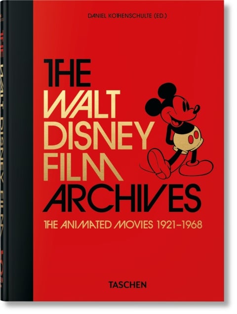 The Walt Disney Film Archives. The Animated Movies 1921–1968. 45th Ed. - 40th Anniversary Edition