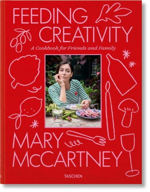 Mary McCartney. Feeding Creativity - Feeding Creativity