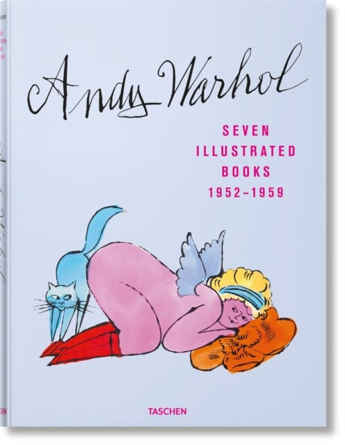 Andy Warhol. Seven Illustrated Books 1952¿1959