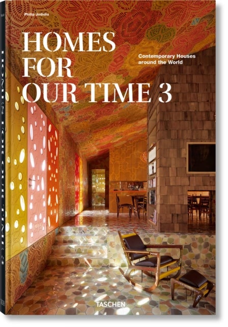 Homes For Our Time - Contemporary Houses around the World. Vol. 3