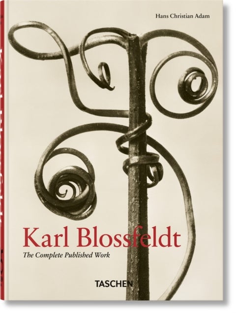 Karl Blossfeldt. The Complete Published Work. 45th Ed.