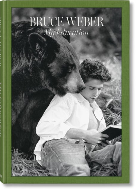 Bruce Weber. My Education