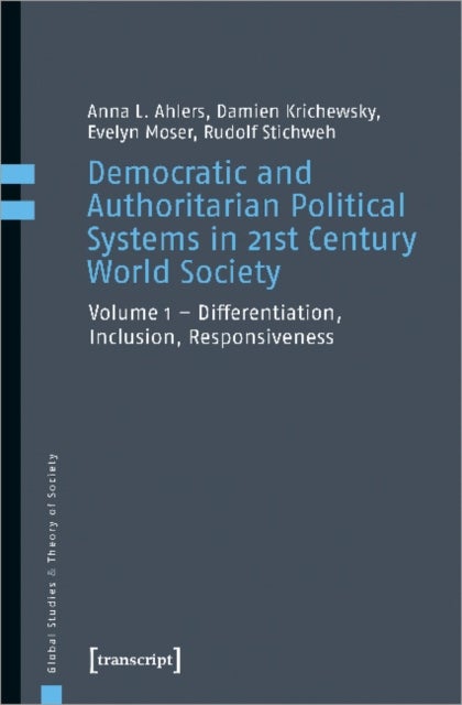 Democratic and Authoritarian Political Systems i ¿ Differentiation, Inclusion, Responsiveness