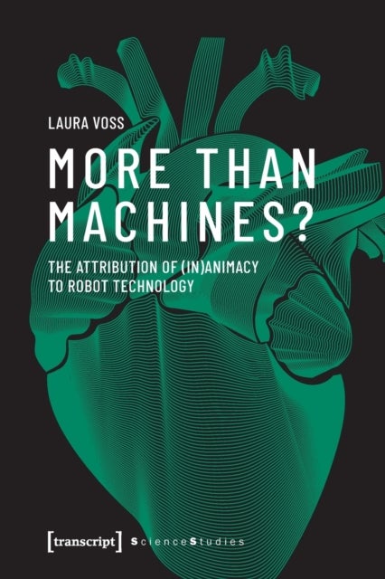 More Than Machines? ¿ The Attribution of (In)Animacy to Robot Technology