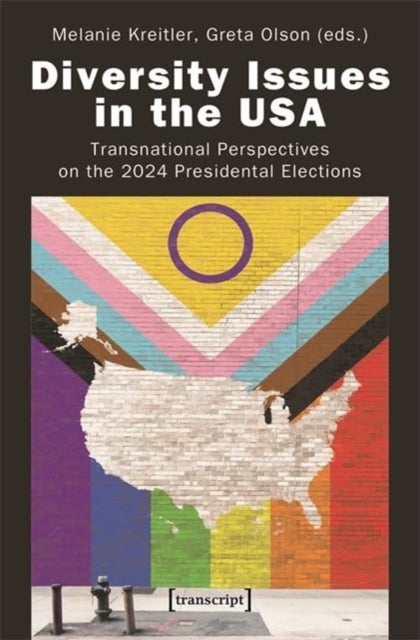 Diversity Issues in the USA - Transnational Perspectives on the 2024 Presidental Elections