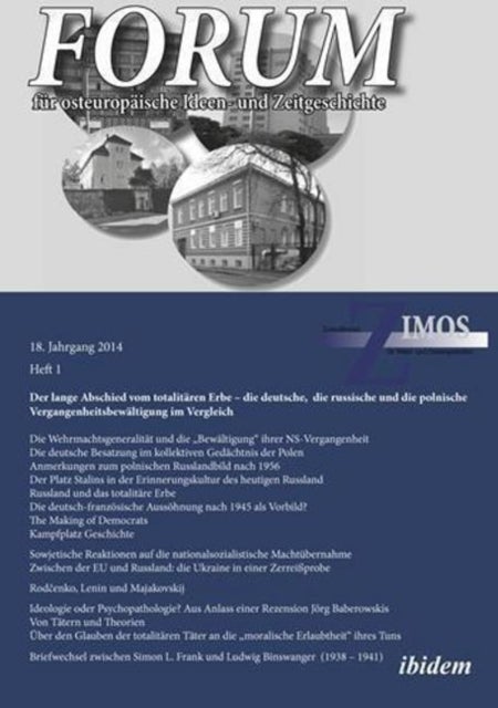 Forum fur osteuropaische Ideen– und Zeitgeschich – Der lange Abschied vom totalitaren Erbe