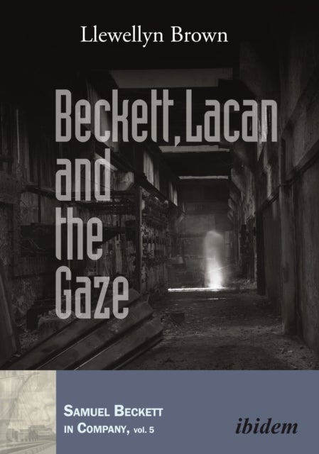 Beckett, Lacan and the Gaze