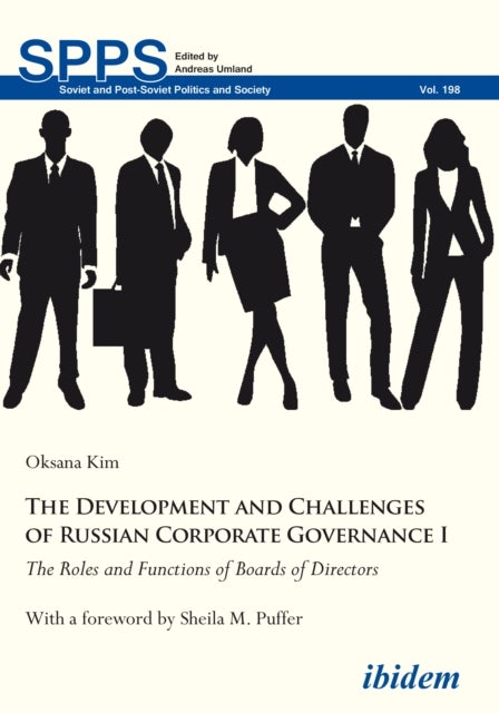 The Development and Challenges of Russian Corpor - The Roles and Functions of Boards of Directors - The Roles and Functions of Boards of Directors