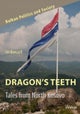 Dragon's Teeth ¿ Tales from North Kosovo