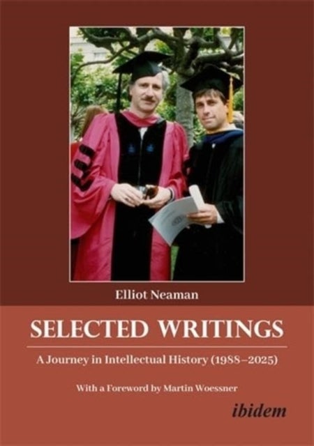Selected Writings - A Journey in Intellectual History (1988–2025)