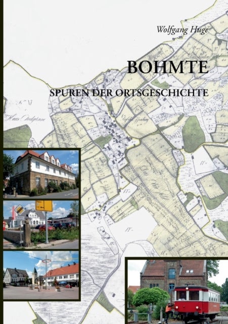 Bohmte - Spuren der Ortsgeschichte