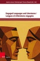 Engaged Languages and Literatures / Langues et Litteratures engagees