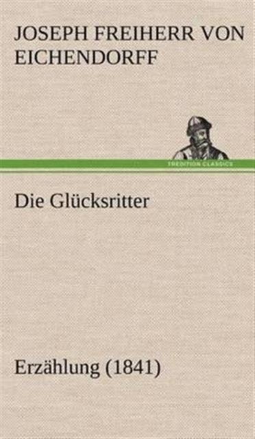 Die Glucksritter