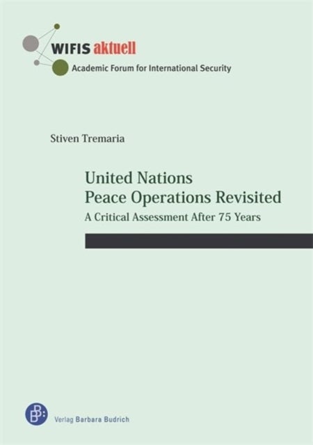United Nations Peace Operations Revisited - The Case of Haiti