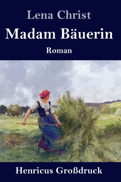 Madam Bauerin (Grossdruck) - Roman