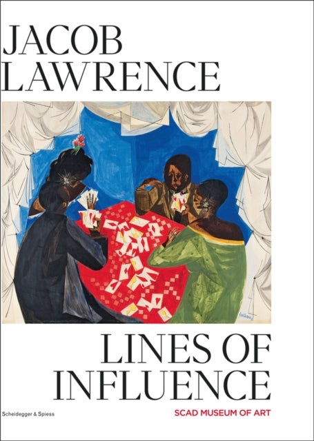 Jacob Lawrence - Lines of Influence