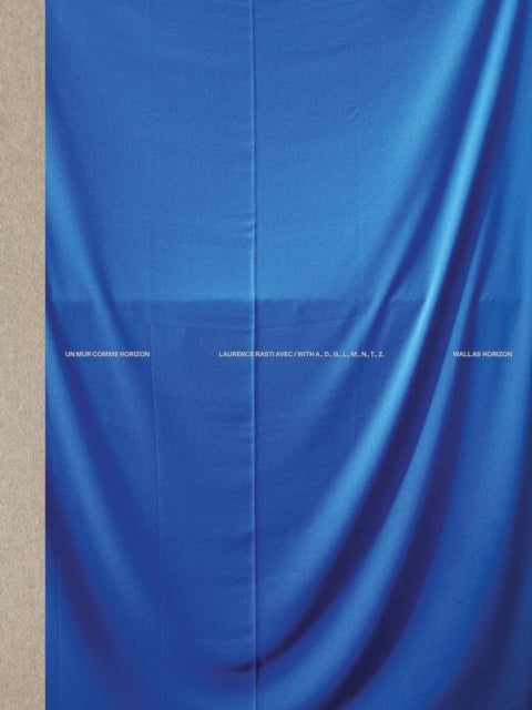 Laurence Rasti – Wall as Horizon - Photographic Survey Neuchatel 2023-2024