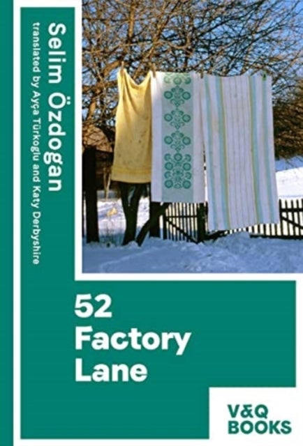 52 Factory Lane - Book two of the Anatolian Blues trilogy