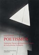 Poetismus. Aesthetische Theorie und kuenstlerische Praxis der tschechischen Avantgarde