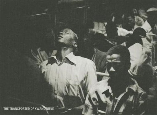 David Goldblatt - The Transported of Kwandebele - A South African Odyssey