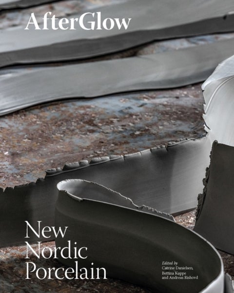 AfterGlow - New Nordic Porcelain