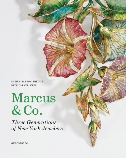 Marcus & Co. - Three Generations of New York Jewelers