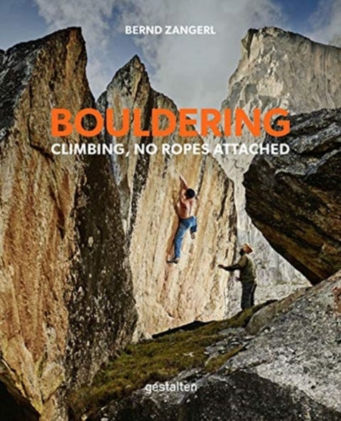 Bouldering - Climbing, No Ropes Attached