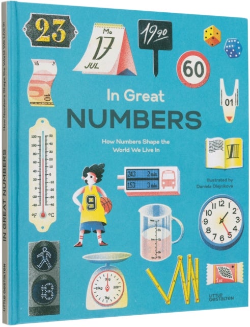 In Great Numbers - How Numbers Shape the World We Live in
