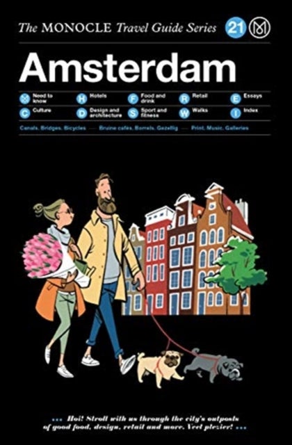 The Monocle Travel Guide to Amsterdam - Updated Version