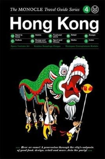 The Monocle Travel Guide to Hong Kong - Updated Version