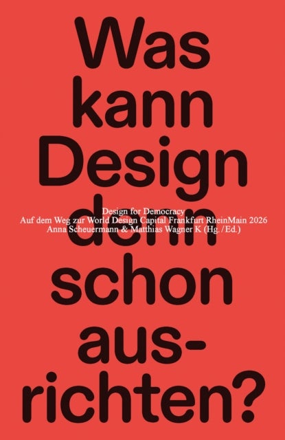 Design for Democracy - Atmospheres for a better life, Reader