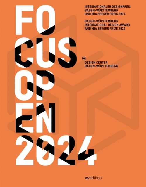 Focus Open 2024 - Baden-Wurttemberg International Design Award and Mia Seeger Prize 2024
