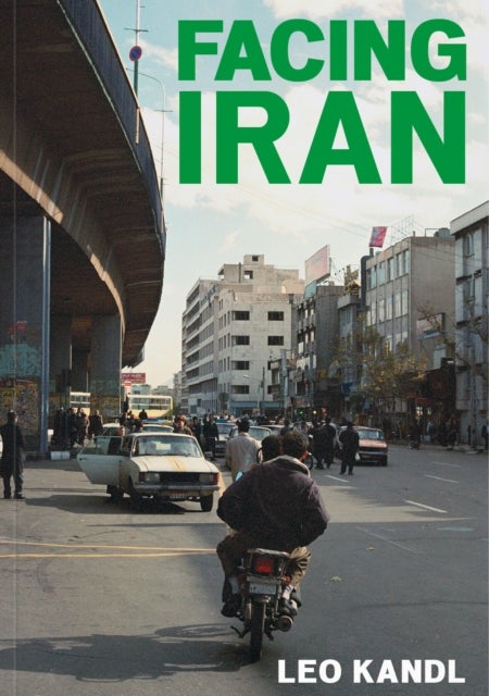 Facing Iran - Leo Kandl