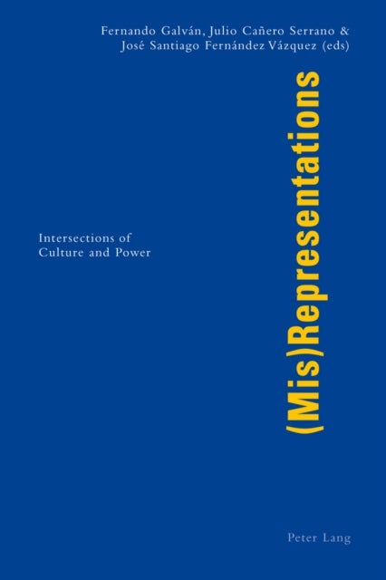 (Mis)Representations - Intersections of Culture and Power