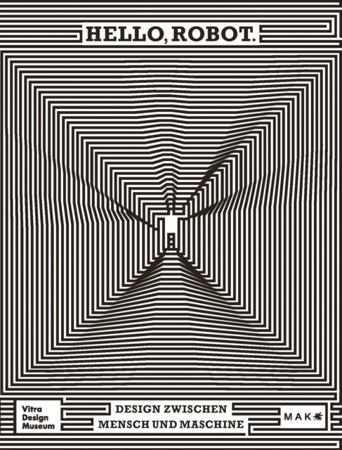 Hello, Robot. - Design between Human and Machine