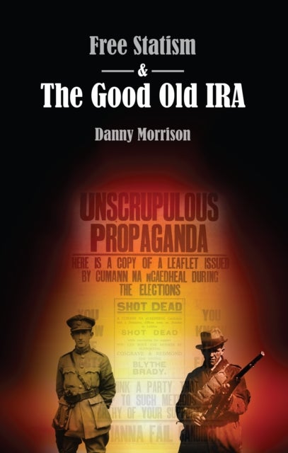 Free Statism and the Good Old IRA