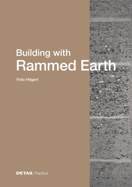 Building with Rammed Earth