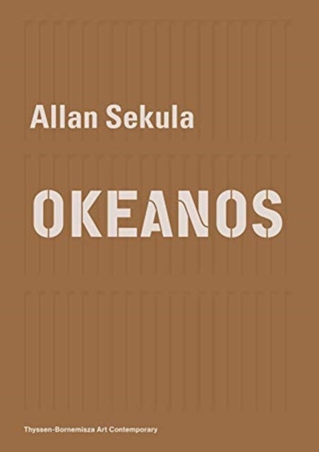 Allan Sekula - OKEANOS