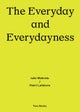 The Everyday and Everydayness