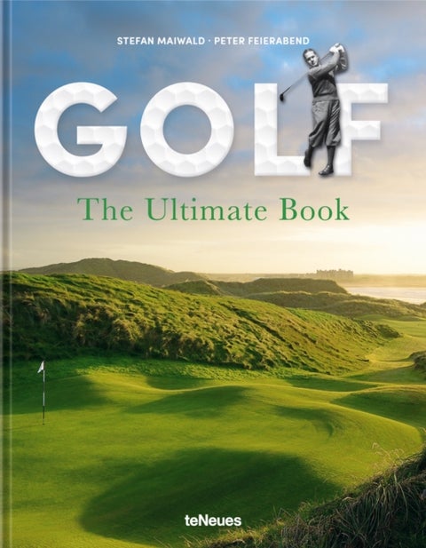 Golf: The Ultimate Book - The Ultimate Book