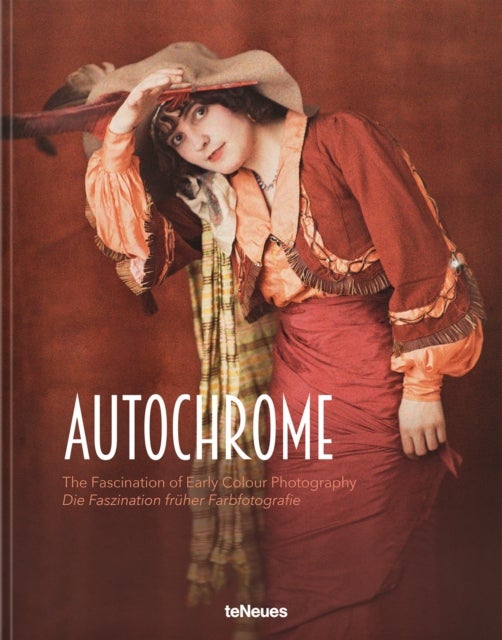 Autochrome - The Fascination of Early Colour Photography