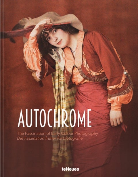 Autochrome - The Fascination of Early Colour Photography