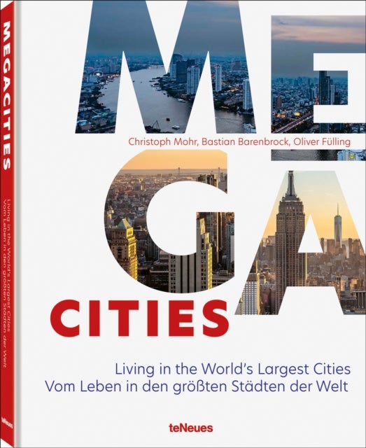 Megacities - Living in the World's Largest Cities
