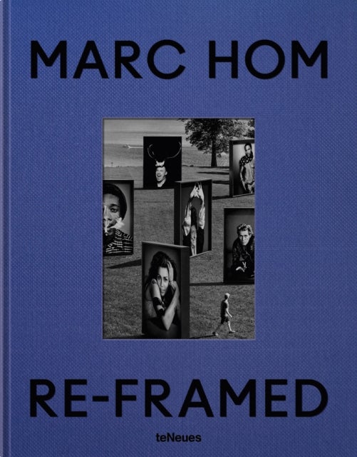 Re-framed - Marc Hom