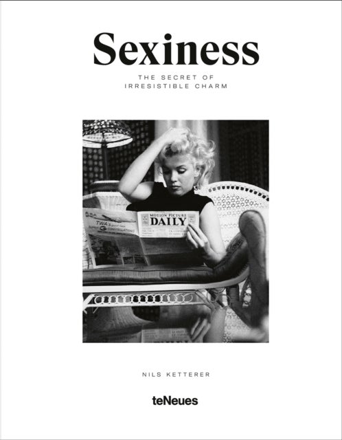 Sexiness - The Secret of Irresistible Charm