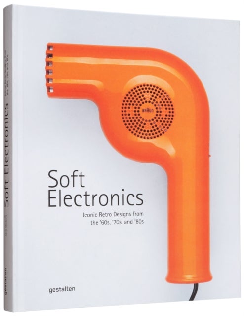 Soft Electronics - Iconic Retro Design for Household Products in the 60s, 70s, and 80s