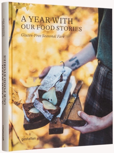 A Year with Our Food Stories - Gluten-Free Seasonal Fare