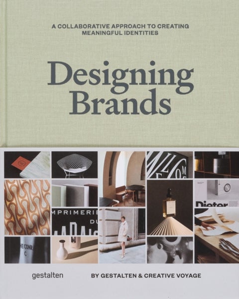 Designing Brands - A Collaborative Approach to Creating Meaningful Identities